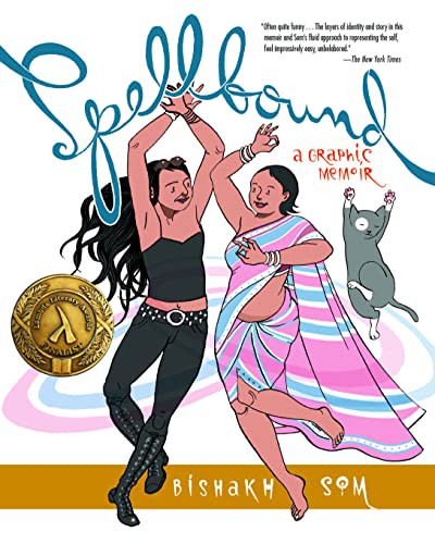 Spellbound (A Graphic Memoir) by Bishakh Som, 9781951491031