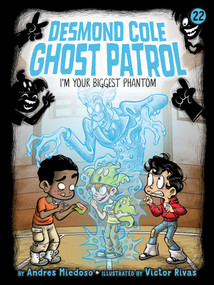 I'm Your Biggest Phantom - 9781665952972 by Andres Miedoso, Victor Rivas, 9781665952972