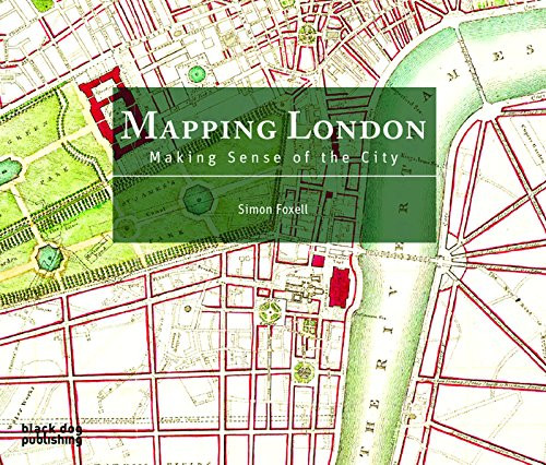 Mapping London (Making Sense of the City) by Simon Foxell, 9781906155452