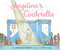 Angelina's Cinderella by Katharine Holabird, Helen Craig, 9781665954709