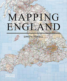 Mapping England by Simon Foxell, 9781906155513