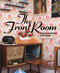Front Room (Migrant Aesthetics in the Home) by Michael McMillan, Stuart Hall, 9781906155858
