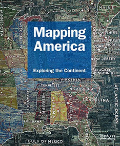 Mapping America (Exploring the Continent) by Fritz Kessler, 9781907317088