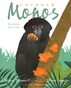 Catorce monos (Fourteen Monkeys) (Un poema de la selva) (Spanish Edition) - 9781665954921 by Melissa Stewart, Steve Jenkins, Mariana Llanos, 9781665954921