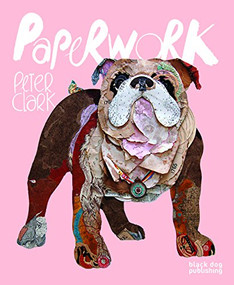 Paperwork (Peter Clark) by Matthew Sturgis, 9781907317521