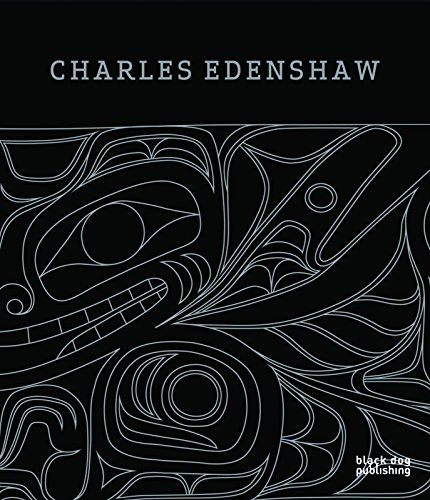 Charles Edenshaw by Dana Augaitis, Jim Hart, Robin K. Wright, 9781908966209