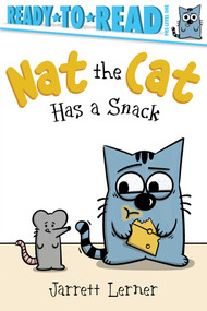 Nat the Cat Has a Snack (Ready-to-Read Pre-Level 1) by Jarrett Lerner, Jarrett Lerner, 9781665957083