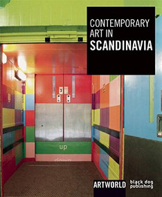 Contemporary Art in Scandinavia (ARTWORLD) by Duncan  McCorquodale, 9781910433133