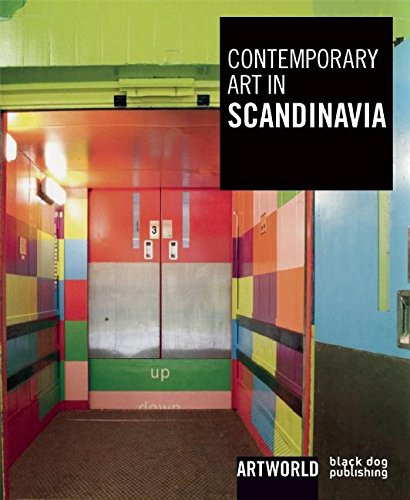 Contemporary Art in Scandinavia (ARTWORLD) by Duncan  McCorquodale, 9781910433133
