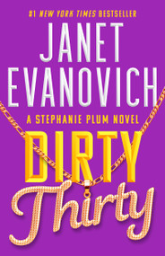 Dirty Thirty - 9781668003114 by Janet Evanovich, 9781668003114