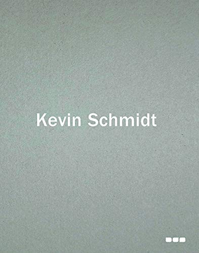 Kevin Schmidt by Nigel Prince, Charo Neville, Kathleen  Ritter, 9781910433768