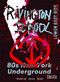Rivington School (80s New York Underground) by Istvan Kantor, Toyo  Tsuchiya, 9781910433959