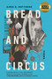 Bread and Circus - 9781668011461 by Airea D. Matthews