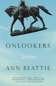 Onlookers (Stories) - 9781668013663 by Ann Beattie, 9781668013663