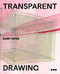 Transparent Drawing by Kurt Ofer, 9781911339342