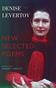 New Selected Poems - 9781852246532 by Denise Levertov, 9781852246532