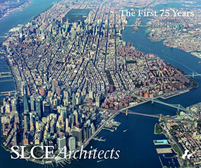 Reshaping the Modern City (SLCE Architects 1941-2018) by Thomas Mellins, 9781911339069