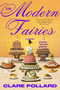 The Modern Fairies (A Novel) by Clare Pollard, 9781668049419