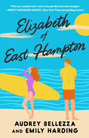 Elizabeth of East Hampton by Audrey Bellezza, Emily Harding, 9781668052556