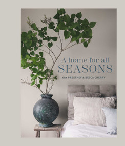 A Home for All Seasons by Kay Prestney, Becca Cherry, 9781788796125