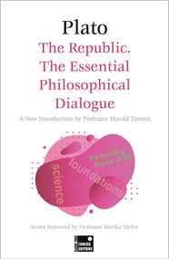 The Republic: The Essential Philosophical Dialogue (Concise Edition) by Plato, Harold Tarrant, Marika Taylor, 9781804177938