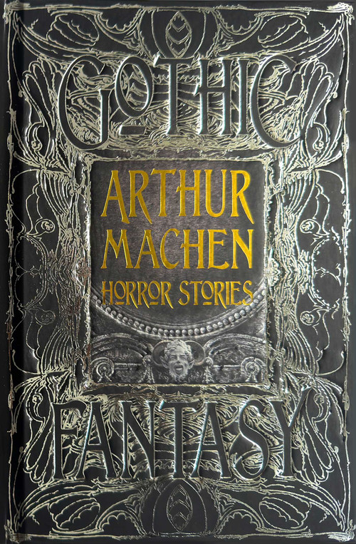 Arthur Machen Horror Stories by Arthur Machen, Steven Prizeman, 9781804177952