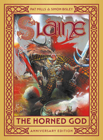 Slaine: The Horned God - Anniversary Edition by Pat Mills, Simon Bisley, 9781837861934