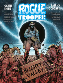Rogue Trooper: Blighty Valley by Garth Ennis, Patrick Goddard, 9781837861958