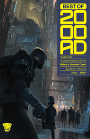 Best of 2000 AD Volume 6: The Essential Gateway to the Galaxy's Greatest Comic by To Be Announced, 9781837862023