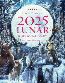 2025 Lunar and Seasonal Diary - Northern Hemisphere (Seasonal planner for 2025) by Stacey Demarco, 9781925946673