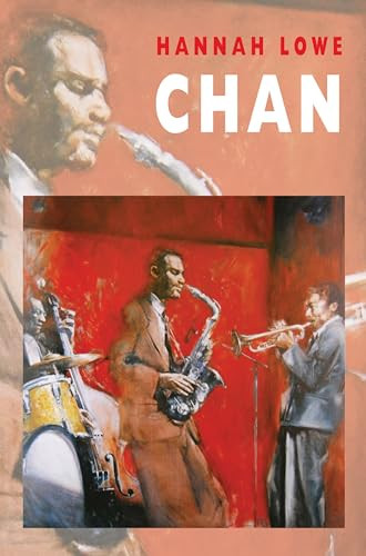 Chan by Hannah Lowe, 9781780372839
