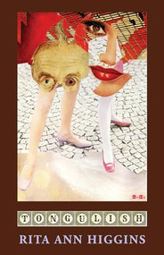 Tongulish by Rita Ann Higgins, 9781780373034