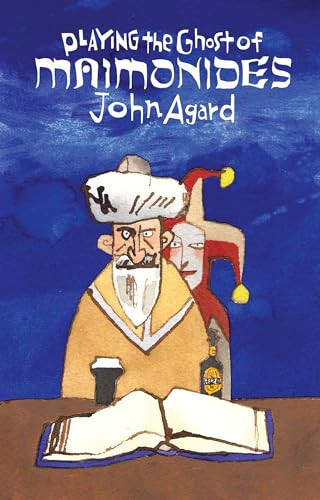 Playing the Ghost of Maimonides by John Agard, 9781780373096