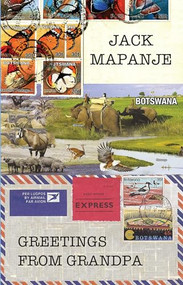 Greetings from Grandpa by Jack Mapanje, 9781780373119