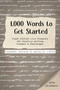 1,000 Words to Get Started (Flash Fiction Live Presents 101 Creative Writing Prompts & Challenges) by Chandra Arthur, Natalie Locke, 9781958607213