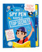 My Spy Pen Keeps It Top Secret by Little Genius Books, 9781960107107