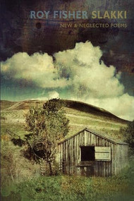 Slakki by Roy Fisher, Peter Robinson, 9781780373225