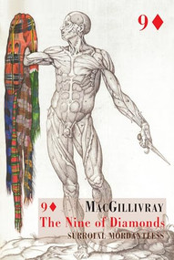 The Nine of Diamonds (Surroial Mordantless) by MacGillivray, 9781780373249