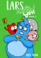 Lars the Awkward Yeti Volume 2 by Nick Seluk, 9781962298032