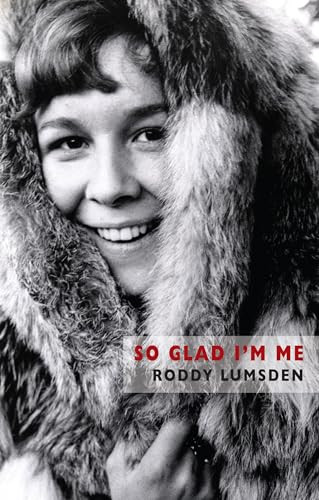 So Glad I'm Me by Roddy Lumsden, 9781780373706