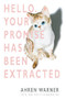 Hello. Your promise has been extracted by Ahren Warner, 9781780373782