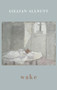 wake - 9781780374062 by Gillian Allnutt, 9781780374062