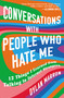 Conversations with People Who Hate Me (12 Things I Learned from Talking to Internet Strangers) - 9781982129286 by Dylan Marron, 9781982129286