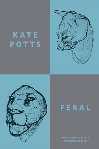 Feral - 9781780374161 by Kate Potts, 9781780374161
