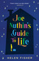 Joe Nuthin's Guide to Life by Helen Fisher, 9781982142704