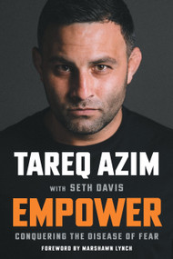 Empower (Conquering the Disease of Fear) - 9781982150655 by Tareq Azim, Seth Davis