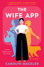 The Wife App (A Novel) - 9781982158828 by Carolyn Mackler, 9781982158828