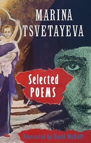 Selected Poems - 9781852240257 by Marina Tsvetaeva, David McDuff, 9781852240257
