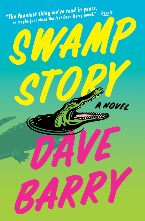 Swamp Story (A Novel) - 9781982191344 by Dave Barry