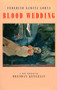 Blood Wedding (Bodas de Sangre) by Federico García Lorca, Brendan Kennelly, 9781852243555